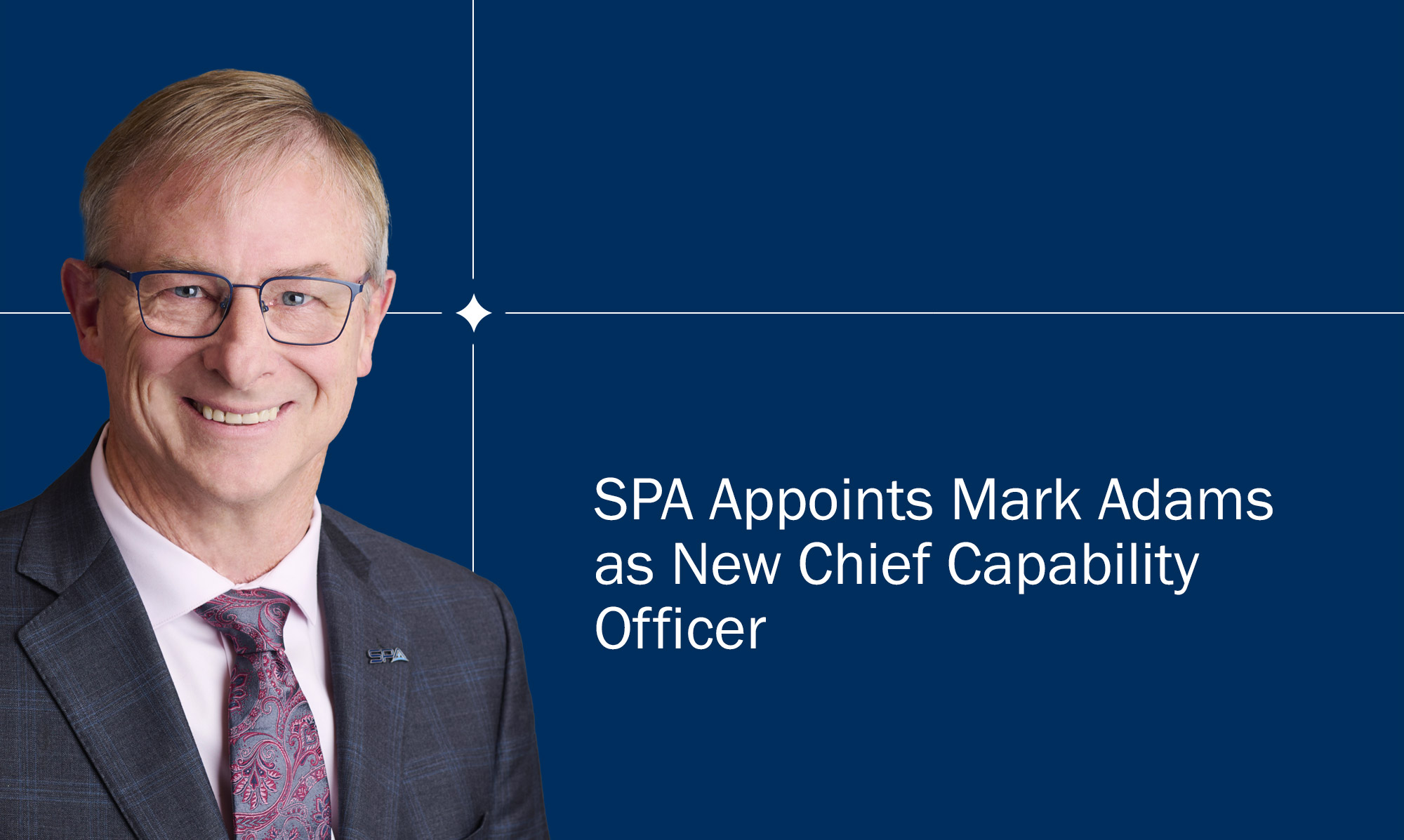 SPA Appoints Mark Adams as new Chief Capability Officer