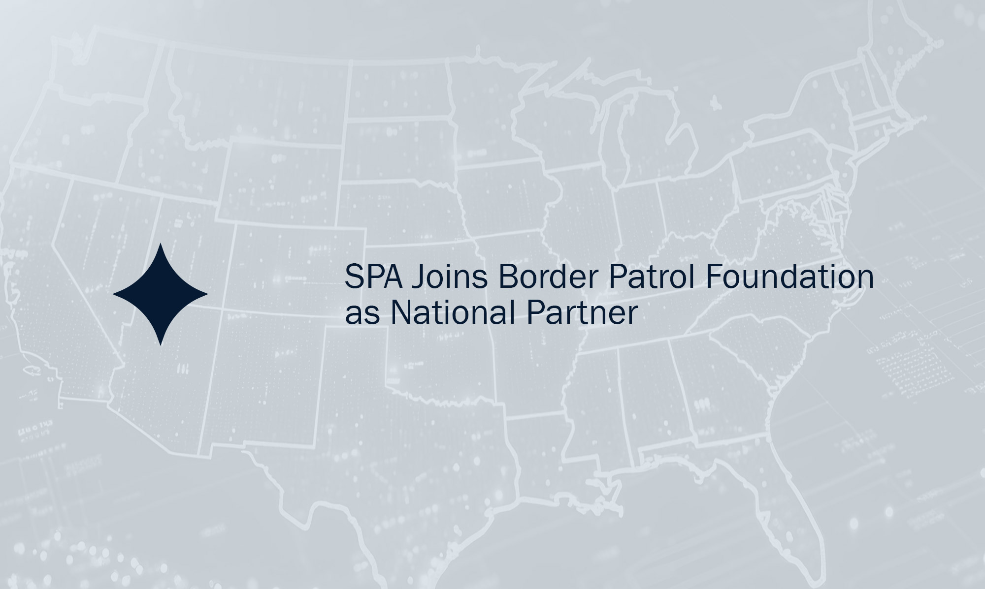 SPA Joins Border Patrol Foundation as National Partner